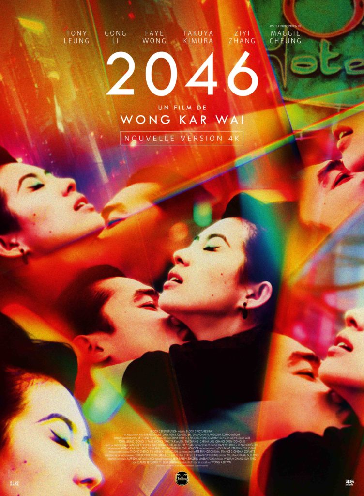 Affiche du film 2046 de Wong Kar Wai, version restaurée 4K. Composition kaléidoscopique et colorée de visages en gros plan, embrassades et regards mélancoliques. Teintes rouges, violettes et arc-en-ciel. Titres des acteurs en haut : Tony Leung, Gong Li, Faye Wong, Takuya Kimura, Ziyi Zhang.