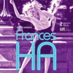 Affiche du film Frances Ha (2012) de Noah Baumbach.